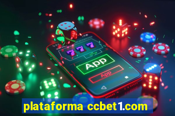 plataforma ccbet1.com